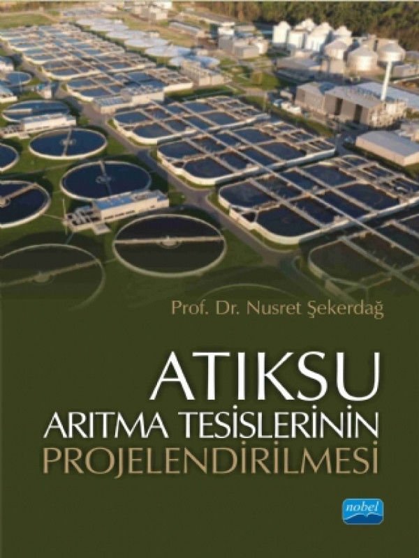 Atıksu Arıtma Tesislerinin Projelendirilmesi