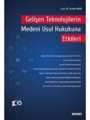 Gelişen Teknolojilerin Medeni Usul Hukukuna Etkileri