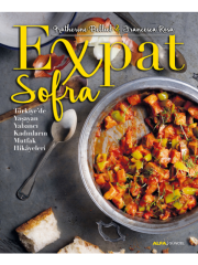 Expat Sofra & Türkiye’de Yaşayan Yabancı Kadınların Mutfak Hikâyeleri