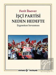 İşçi Partisi Neden Hedefte