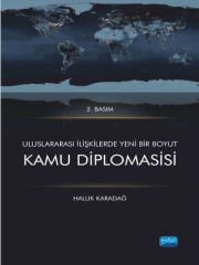 Uluslararası İlişkilerde Yeni Bir Boyut KAMU DİPLOMASİSİ