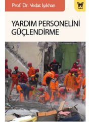 Yardım Personelini Güçlendirme