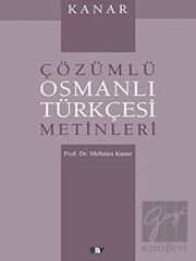 Çözümlü Osmanlı Türkçesi Metinleri