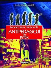 Modernizm Sürecinde Antipedagoji ve Kritik