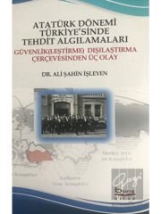 Atatürk Dönemi Türkiye'sinde Tehdit Algılamaları