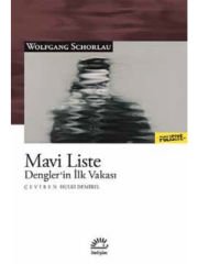 Mavi Liste: Dengler'in İlk Vakası