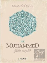 Hz. Muhammed Fakir miydi?