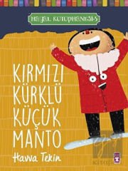 Kırmızı Kürklü Küçük Manto - Hayal Kütüphanesi 5