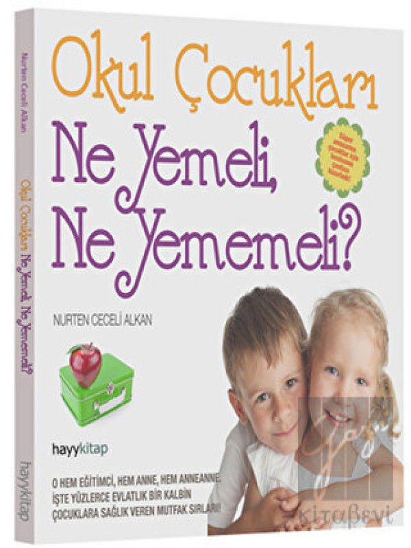 Okul Çocukları Ne Yemeli, Ne Yememeli?