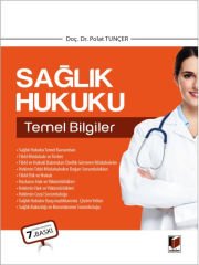 Sağlık Hukuku Temel Bilgiler - Polat Tunçer