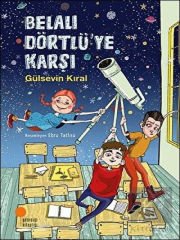 Belalı Dörtlü'ye Karşı