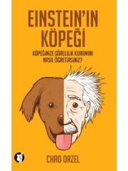 Einstein'ın Köpeği: Köpeğinize Görelilik Kuramını Nasıl Öğretirsiniz?