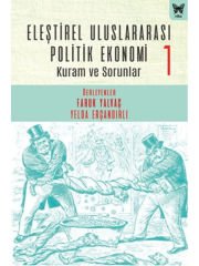 Eleştirel Uluslararası Politik Ekonomi-1: Kuram ve Sorunlar