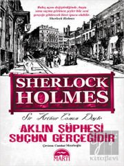 Aklın Şüphesi Suçun Gerçeğidir - Sherlock Holmes