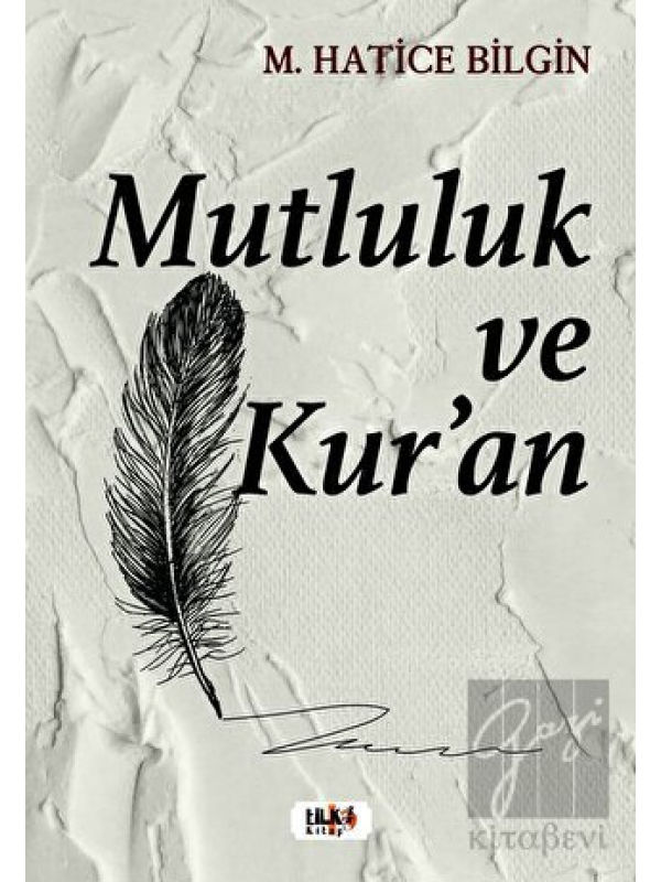 Mutluluk ve Kur’an