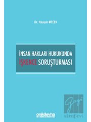 İnsan Hakları Hukukunda İşkence Soruşturması