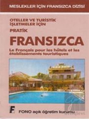 Oteller ve Turistik İşletmeler için Pratik Fransızca