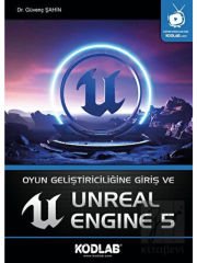 Oyun Geliştiriciliğine Giriş ve Unreal Engine 5