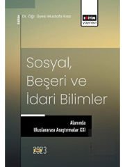 Sosyal, Beşeri ve İdari Bilimler Alanında Uluslararası Araştırmalar XXI