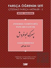 Farsça Öğrenim Seti 2 - Pancarcı Çocuk (Peserek-i Lebüfurüş)