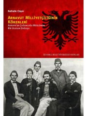 Arnavutluk Milliyetçiliğinin Kökenleri