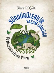 Sürdürülebilir Yaşam Günlüğü 2022 / Sustainable Living Diary 2022