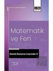 Matematik ve Fen Alanında Uluslararası Araştırmalar IX