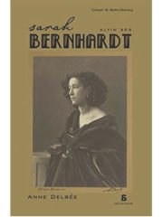 Sarah Bernhardt: Altın Ses