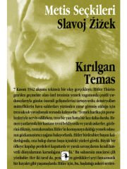 Kırılgan Temas: Slavoj Zizek'ten Seçme Yazılar: Metis Seçkileri 11