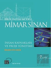 Bir Yönetim Modeli: Mimar Sinan