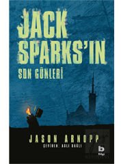 Jack Sparks'ın Son Günleri