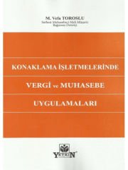 Konaklama İşletmelerinde Vergi Ve Muhasebe Uygulamaları - M. Vefa Toroslu