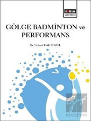 Gölge Badminton ve Performans