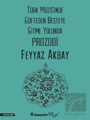 Türk Müziğinde Güfteden Besteye Gitme Yolunda Prozodi