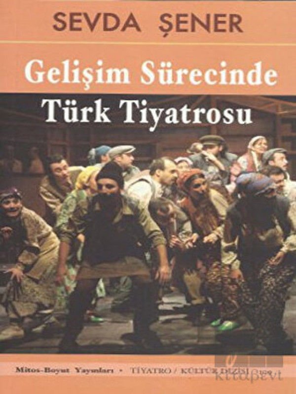 Gelişim Sürecinde Türk Tiyatrosu