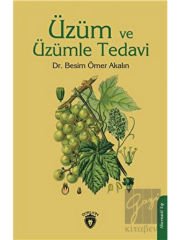 Üzüm ve Üzümle Tedavi