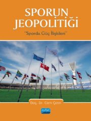 SPORUN JEOPOLİTİĞİ (Sporda Güç İlişkileri)