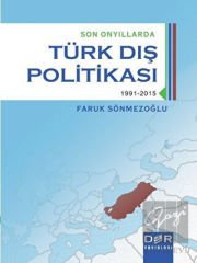 Son Onyıllarda Türk Dış Politikası