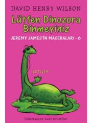 Lütfen Dinozora Binmeyiniz :Jeremy James'in Maceraları-6