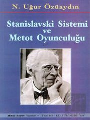 Stanislavski Sistemi ve Metot Oyunculuğu