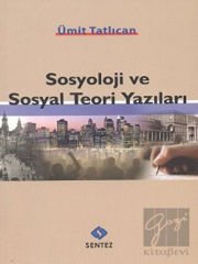 Sosyoloji ve Sosyal Teori Yazıları