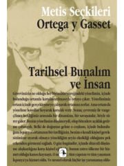 Tarihsel Bunalım ve İnsan: Ortega y Gasset'ten Seçme Yazılar: Metis Seçkileri 05