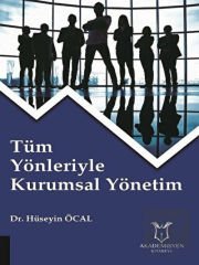 Tüm Yönleriyle Kurumsal Yönetim