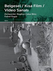 Belgesel - Kısa Film - Video Sanatı