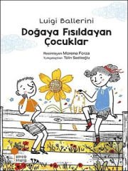 Doğaya Fısıldayan Çocuklar