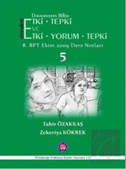 Davranıştan Bilişe Etki-Tepki Sistemleri ve Etki-Tepki-Yorum