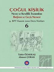 Çoğul Kişilik Nesne ve Kendilik Tasarımları Bağlantı ve Geçiş Nesnesi