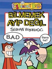 Bilmemek Ayıp Değil