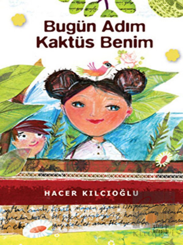 Bugün Adım Kaktüs Benim