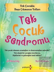 Tek Çocuk Sendromu